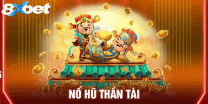 Nổ hũ Thần Tài mang đến hành trình săn kho báu tài lộc đầy hấp dẫn