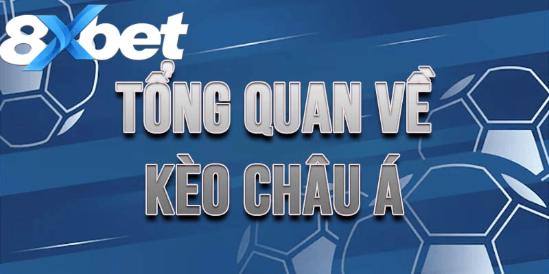 Lựa chọn kèo châu Á giúp cân bằng trận đấu