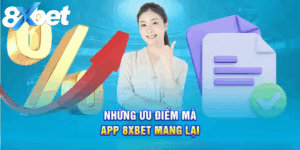 Tải APP 8xbet để nhận ưu đãi độc quyền mỗi ngày