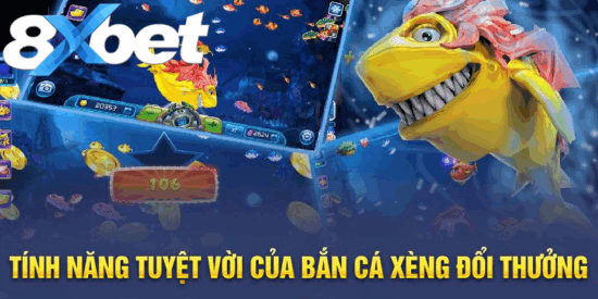 Bắn cá xèng ẩn chứa nhiều tính năng và bí mật thú vị