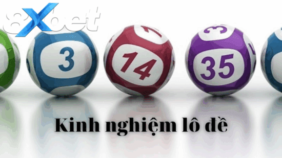 Kinh nghiệm chơi lô đề kết hợp dự đoán xổ số hôm nay