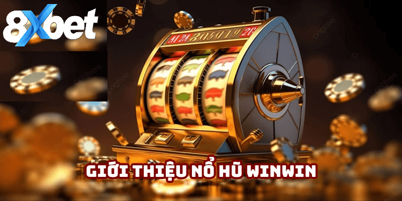 Nổ hũ WinWin phát triển từ game quốc tế và được Việt hóa phù hợp