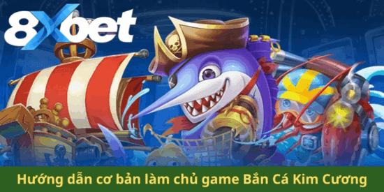 Chiến thuật cơ bản giúp tân thủ chơi bắn cá kim cương hiệu quả