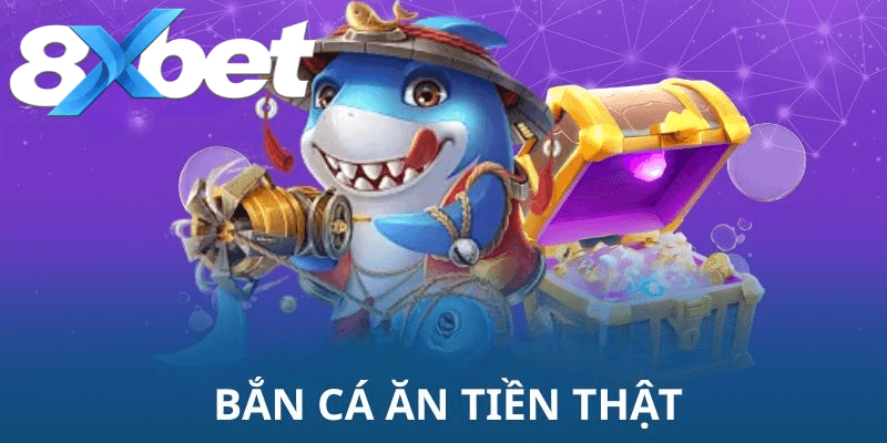 Bắn cá ăn tiền thật hấp dẫn nhờ giải trí kèm phần thưởng giá trị