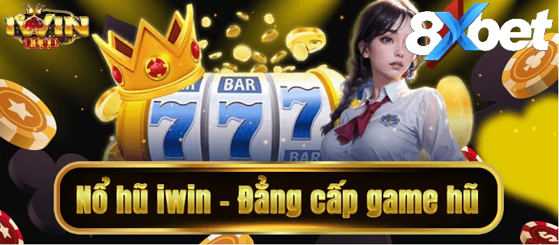 Nổ hũ Iwin cuốn hút với kho game đa dạng và phần thưởng quy đổi giá trị