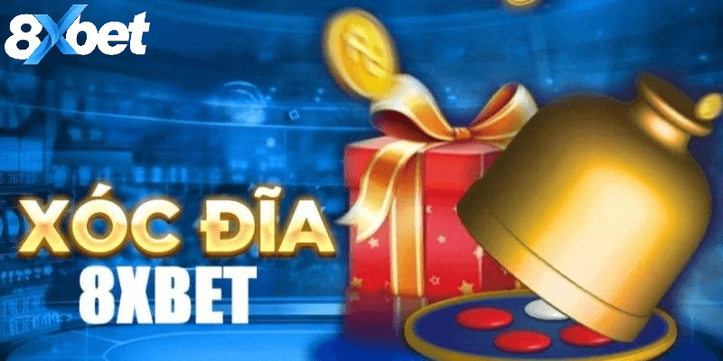 Xóc đĩa 8xbet kết hợp truyền thống dân gian và công nghệ hiện đại