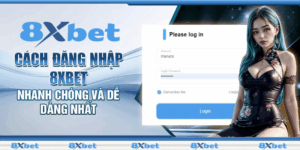 Đăng nhập 8xbet dễ dàng trong vài giây