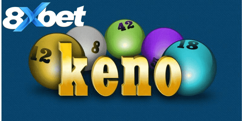 Keno hấp dẫn nhờ tốc độ nhanh và cơ hội liên tục